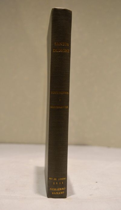 Image for Documentos e Depoimentos Sobre Os Trabalhos Aeronauticos de Santos Dumont