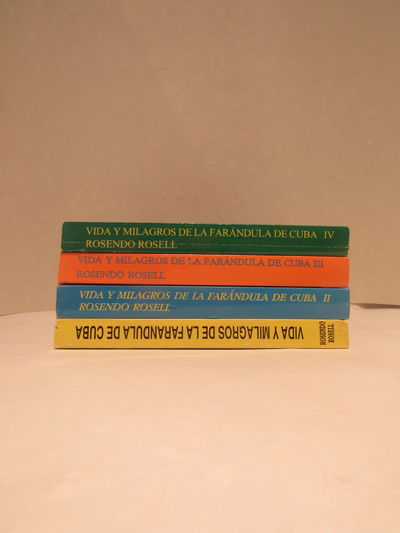Image for Vida y Milagros de la Farandula de Cuba, Tomo I, II, III y IV (Four Volume Set). Signed first editions.