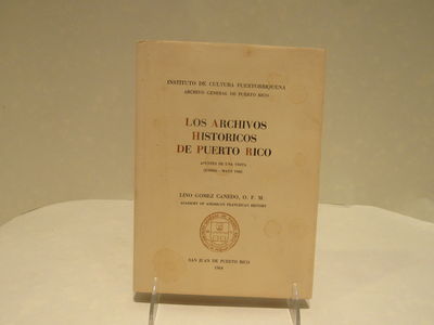 Image for Los Archivos Historicos de Puerto Rico Apuntes de una Visita (Enero - Mayo 1960)