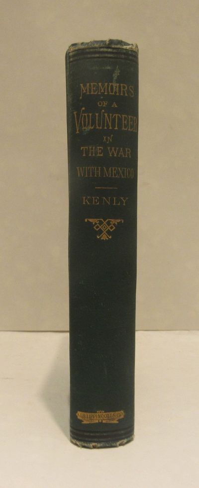 Image for Memoirs of a Maryland Volunteer. War with Mexico in the years 1846-7-8.