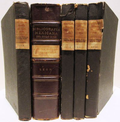 Image for Bibliografia Mexicana del Siglo XVIII. Five volume consecutive set. Sección Primera, Primera Parte, Segunda Parte, Tercera Parte, Cuarta Parte, Quinta Parte A. - Z.