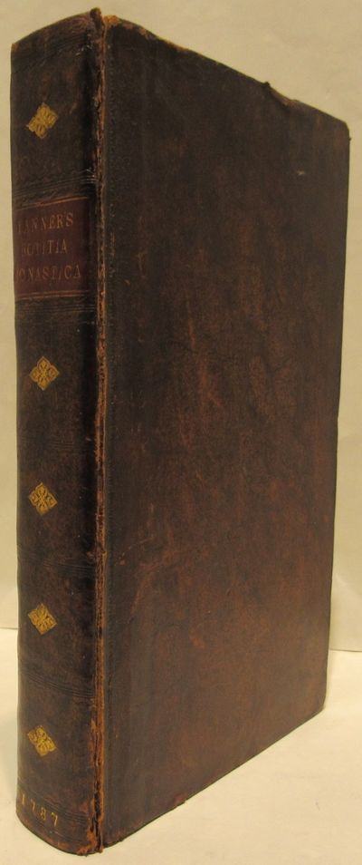 Image for Notitia Monastica An Account of All the Abbies, Priories, and Houses of Friers Formerly in England and Wales and also of All the Colleges and Hospitals founded before A.D. MDXL