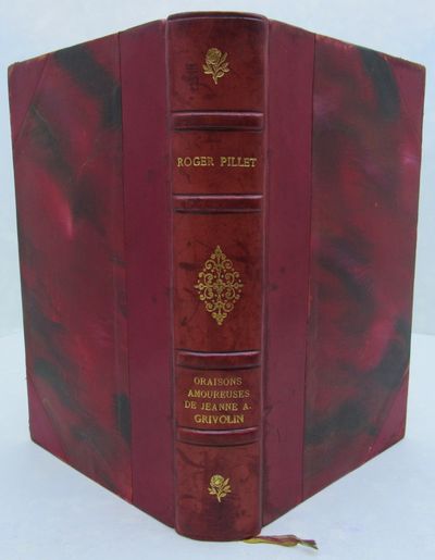 Image for Les Oraisons Amoureuses de Jeanne Aurelie Grivolin. Lyonnaise. Illustrations d'Esperance. Artist's copy.