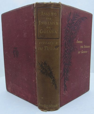 Image for Among the Indians of Guiana. Being sketches chiefly anthropologic from the interior of British Guiana. With 53 illustrations and a map.