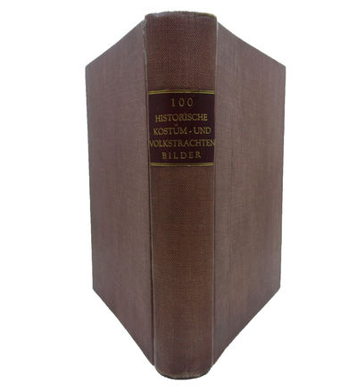 Image for 100 Historische Kostum- und Volkstrachten-Bilder
