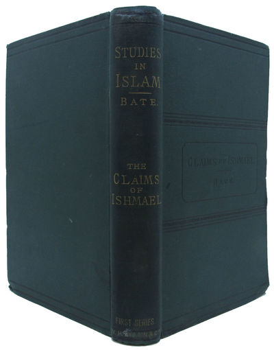 Image for An examination of the claims of Ishmael as viewed by Muhammadans