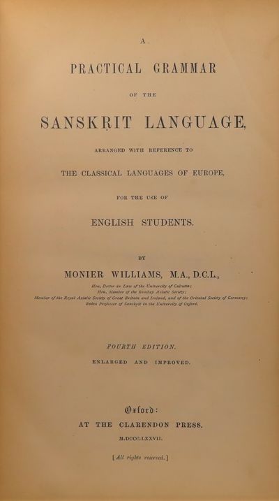 Image for A Practical Grammar of the Sanskrit Language, arranged with reference to the classical languages of Europe for the use of English students.
