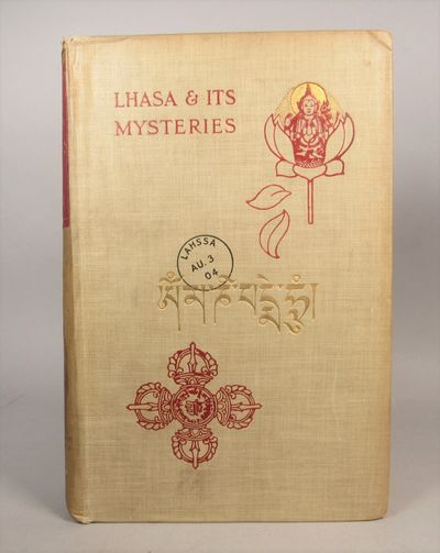 Image for Lhasa and its Mysteries. With a record of the expedition of 1903-1904. With 200 illustrations and maps.
