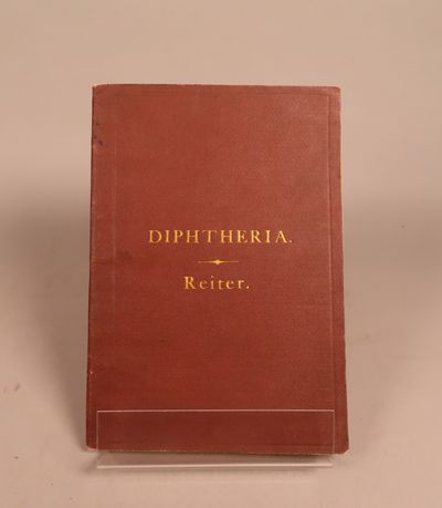 Image for A Monograph on the Treatment of Diphtheria Based Upon a New Etiology and Pathology