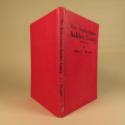 Image for The Notorious Ashley Gang A Saga of the King and Queen of the Everglades