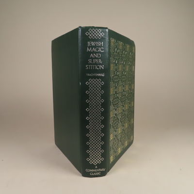 Image for Jewish Magic and Superstition, A Study in Folk Religion A Commentary Classic
