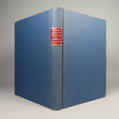 Image for Illustrated catalogue of the interesting and valuable collections of Amos A. Lawrence ... including his celebrated private collection of Chinese Lowestoft porcelain ... to be sold ... at the American Art Galleries ...