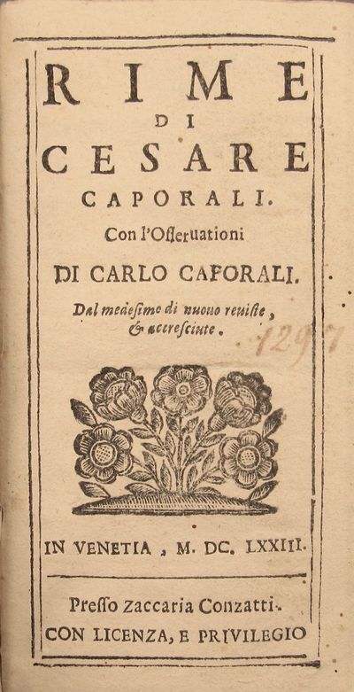 Image for Rime di Cesare Caporali con l'osseruationi di Carlo Caporali dal medesimo di nuouo reuiste, & accresciute .