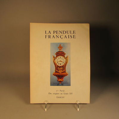 Image for La Pendule Francaise des Origines a nos jours. 3 volume set.